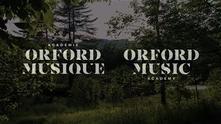 Académie Orford Musique  Orford Music Academy [upl. by Lunseth]