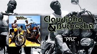 Claudinho amp Buchecha  Paz com letra [upl. by Rosane]