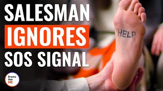 Salesman Ignores SOS Signal  DramatizeMe [upl. by Crim]