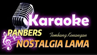 Karaoke PANBERS NOSTALGIA LAMA [upl. by Ramsden]