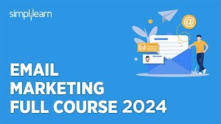 🔥 Email Marketing Full Course 2024  Email Marketing Course for Beginners  Simplilearn [upl. by Atnoek]