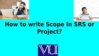 How to write Scope in SRS or project [upl. by Kreis]