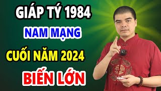 Tử Vi Tuổi Giáp Tý 1984 Nam mạng 6 tháng cuối Năm 2024 Phúc Lộc Tự Đến Hưởng Lộc Trời Trời Ban [upl. by Jehiel693]