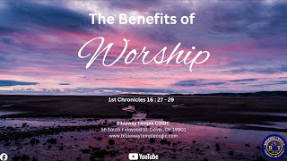 Bibleway Sunday Message  quotThe benefits of worshipquot October 13th 2024 [upl. by Atiroc]