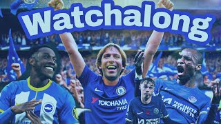 Chelsea vs Brighton live reaction and watchalong [upl. by Arutek]