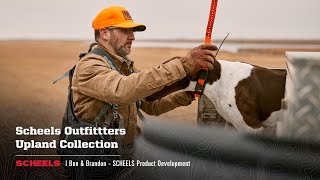 Behind the Gear  Scheels Outfitters Upland Collection [upl. by Freeman]