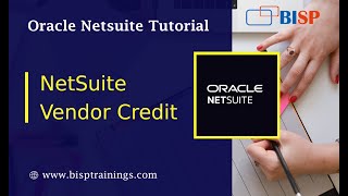 NetSuite Vendor Credit  NetSuite Vendor Management  NetSuite Getting Started  NetSuite Training [upl. by Yuh738]