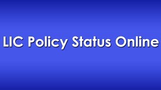 Check LIC Policy Status Details Online [upl. by Airotal]