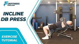 Exercise Tutorial Incline DB Chest Press [upl. by Bracci]