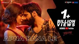 Apna Bana Le  Bhediya  Varun Dhawan Kriti Sanon SachinJigar Arijit Singh Amitabh Bhattacharya [upl. by Ryhpez]