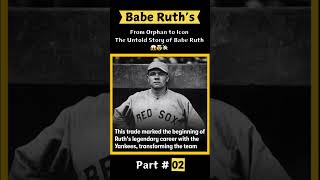 Babe Ruth Rise to Fame Part 02 [upl. by Nyladnar]