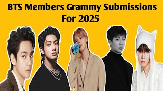 BTS Members Grammy Submissions For 2025  RM Jhope Jimin V Jungkook [upl. by Eimmot]