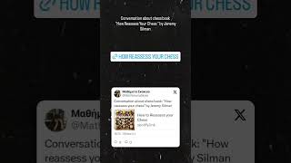 Conversation about chess book quotHow Reassess your chessquot by Jeremy Silman chess chessbook [upl. by Simone]