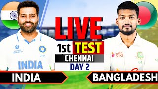 India vs Bangladesh 1st Test Day 2  Live Cricket Match Today  IND vs BAN Live Score amp Commentary [upl. by Anyd169]