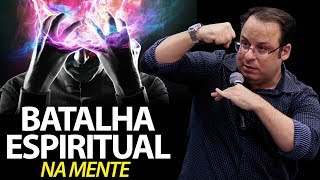 Pregação sobre como vencer a Batalha Espiritual na Mente [upl. by Natsirhc]