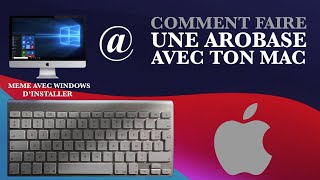 Comment faire une arobase avec mon Mac et meme avec Windows dinstaller 2021 [upl. by Repmek]