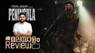 Peninsula Malayalam Review  Train To Busan 2  Reeload Media [upl. by Sukhum]