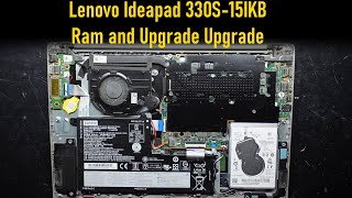 Lenovo Ideapad 330S15IKB Ram and Nvme Upgrade [upl. by Zwart150]