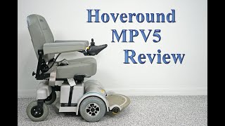 Hoveround MPV5  Review 3818 [upl. by Aronson]