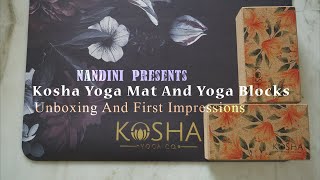 Kosha Yoga PUre Couture Mat And Yoga Blocks Unboxing And First Impressions [upl. by Lohrman]