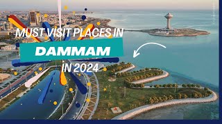 Top Must Visit Spots in Dammam Saudi Arabia in 2024 [upl. by Gustave482]