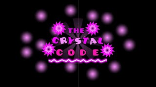 FINAL PREVIEW “The Crystal Code” VERIFIED 33000 objects my best level demon Geometry Dash [upl. by Lemahs166]