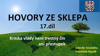 Kritika vlády není trestný čin ani přestupek Hovory ze sklepa 17díl [upl. by Koressa313]