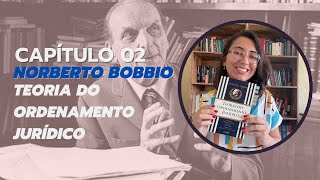 Capítulo 02  Teoria do Ordenamento Jurídico  Norberto Bobbio [upl. by Trimmer406]