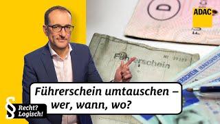 Was Musst auch Du Deinen Führerschein umtauschen und dafür nochmal zahlen  ADAC  Recht Logisch [upl. by Hares]