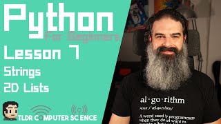 Python Tutorial for Beginners  Lesson 7  Strings and 2D Lists [upl. by Zendah]