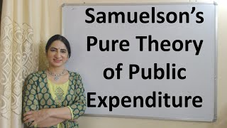 Samuelson’s Pure Theory of Public Expenditure [upl. by Verne536]