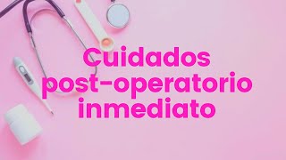 CUIDADOS POST OPERATORIO INMEDIATO👩‍⚕️💉 cuidadospostoperatorios enfermeria procedimientos [upl. by Anchie]