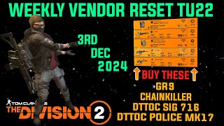 The Division 2  GREAT WEEKLY VENDOR RESET TU22  December 3rd 2024 [upl. by Uis863]