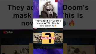 MF DOOM in TF2 🔥 meme [upl. by Limber393]