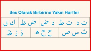 Tecvidli Kuran Öğren 2  Arapçada Birbirine Yakın Harfler  Harf Mahreçleri ve Telaffuzları [upl. by Milinda]