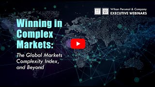 Winning in Complex Markets The Global Markets Complexity Index and Beyond [upl. by Eetse]