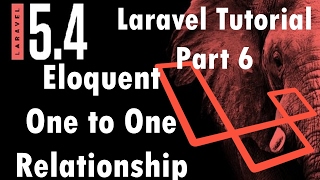 Laravel 54 Tutorial  Eloquent One to One Relationship  Part 6  Bitfumes [upl. by Fitalludba]