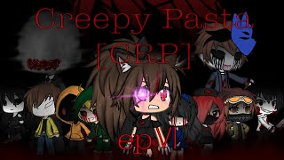 Creepypasta CRP ep 6 Gacha life [upl. by Anihc]