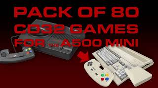 80 CD32 games for the A500mini [upl. by Kcirdneked396]