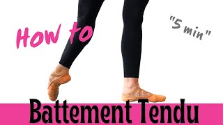 How To Do Battement Tendu  Beginners Ballet Tutorial 2021 [upl. by Eisdnil47]