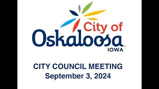 2024 September 03 City of Oskaloosa Iowa [upl. by Naiviv]