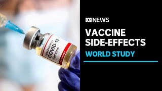 Worlds largest study in COVID vaccine sideeffects  ABC News [upl. by Heady]