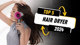 5 BEST Hair Dryer in 2024 [upl. by Patrice]