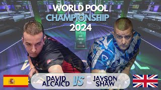 LAST 32 • DAVID ALCAIDE VS JAYSON SHAW • WORLD POOL CHAMPIONSHIP 2024 [upl. by Bibah550]