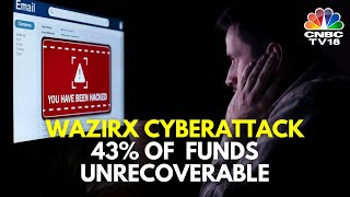 WazirX Cyberattack 43 of Customer Funds Unlikely to Be Recovered  N18V  CNBC TV18 [upl. by Joette666]