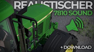 REALISTISCHER Sound für John Deere 7810  LET´S TEST  LANDWIRTSCHAFTS SIMULATOR 22 [upl. by Ninnette]