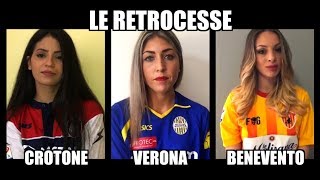 LE RETROCESSE  Crotone VS Verona VS Benevento  Intervista Tripla [upl. by Antonin103]