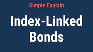 What Is an IndexLinked Bond [upl. by Aiykan146]