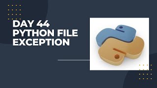 Day 44 Python Errors and Builtin Exceptions [upl. by Pearman]