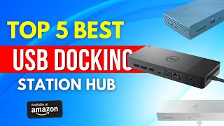 Top 5 Best Docking Stations 2024  Gear Thermy [upl. by Kissner]